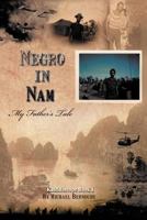 Negro in Nam: My Father's Tale 0982384548 Book Cover