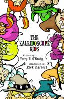 The Kaleidoscope Kids 0985531134 Book Cover