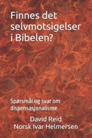 Finnes det selvmotsigelser i Bibelen?: Spørsma°l og svar om dispensasjonalisme (Norwegian Edition) B0H17D4H32 Book Cover