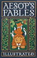 Aesop's Fables Illustrated 1667211579 Book Cover