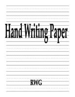 Hand Writing Paper: 150 Pages 8.5" X 11" 1087806542 Book Cover