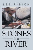 Stones in a River 1499084528 Book Cover