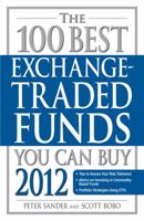 The 100 Best Exchange-Traded Funds You Can Buy 2012 B00DPO93VU Book Cover
