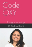 Code OXY: living is surviving B08T315DJV Book Cover