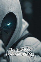 The Silencer (PARANORMAL) B0DR9971KF Book Cover