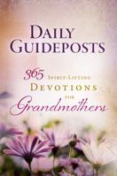 Daily Guideposts 365 Spirit-Lifting Devotions for Grandmothers 0824945034 Book Cover