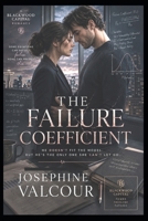 THE FAILURE COEFFICIENT (Blackwood Capital Romances) B0HJW4346Z Book Cover