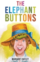 The Elephant Buttons 1482809567 Book Cover