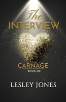 The Interview: Carnage Book 6 B0FWBCNR26 Book Cover