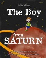 The Boy from Saturn B09YMZ36K7 Book Cover