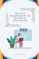 Quality Management in Technical Education 1805247603 Book Cover