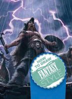 How to Draw Fantasy Style (How to Draw (Chartwell Books)) 078582667X Book Cover