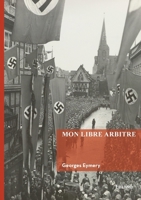 Mon libre arbitre (French Edition) 2414816759 Book Cover