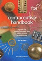 FPA Contraceptive Handbook: A Guide for Family Planning and Other Health Professionals 1899194762 Book Cover