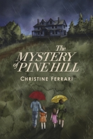 The Mystery of Pine Hill B0G41YNTHW Book Cover
