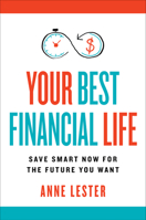 Future Proof: Save Smart Now for the Life You Want Later 006332086X Book Cover