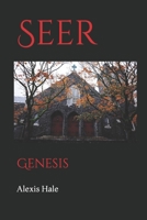 Seer: Genesis 1980640769 Book Cover