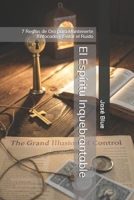 El Espíritu Inquebrantable: 7 Reglas de Oro para Mantenerte Enfocado y Evitar el Ruido (Spanish Edition) B0DW4CT3TM Book Cover