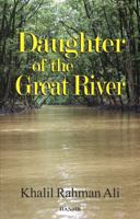 DAUGHTER OF THE GREAT RIVER 1912662183 Book Cover