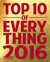 Top 10 of Everything 2016 177085617X Book Cover