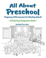 All About Preschool Companion Coloring Book: Where There is Lots to Learn and Do! (Diverse and Multicultural) 1958627208 Book Cover