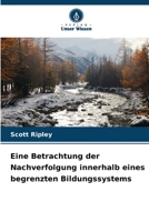 Eine Betrachtung der Nachverfolgung innerhalb eines begrenzten Bildungssystems (German Edition) 6202175125 Book Cover