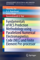 Fundamentals of RCS Prediction Methodology Using Parallelized Numerical Electromagnetics Code (Nec) and Finite Element Pre- Processor 9811571635 Book Cover