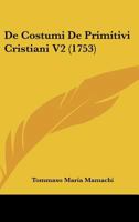 De Costumi De Primitivi Cristiani V2 1104641402 Book Cover