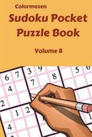 Sudoku Pocket Puzzle Book Volume 8 1720888892 Book Cover