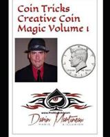 Coin Tricks Creative Coin Magic Volume 1 1095389637 Book Cover