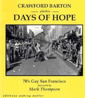 Days of Hope: 70'S Gay San Francisco 0854491740 Book Cover