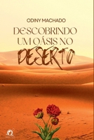 Descobrindo Um O sis No Deserto (Portuguese Edition) 6560151573 Book Cover
