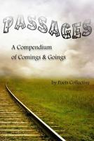 Passages: A Compendium of Comings & Goings 1540564584 Book Cover