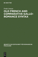 Old French and Comparative Gallo-Romance Syntax (Beihefte Zur Zeitschrift Fur Romanische Philologie) 3484522321 Book Cover