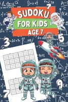 Sudoku for Kids Age 7: 320 Very Easy Sudoku Puzzles for Clever Children, Gift Idea for Boys and Girls B08QLHKX45 Book Cover