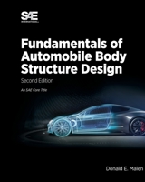 Fundamentals of Automobile Body Structure Design, 2nd Edition 1468601741 Book Cover