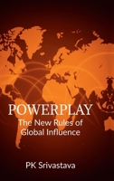 Powerplay: The New Rules of Global Influence B0FBYMMJLS Book Cover