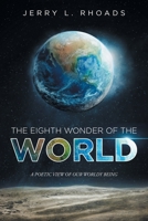 The Eighth Wonder of the World 1503546721 Book Cover