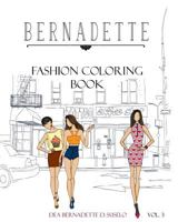 BERNADETTE Fashion Coloring Book Vol.3 Street Wear: Fashionable Street Wear Fashion 1539604373 Book Cover