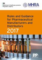 Rules and Guidance for Pharmaceutical Manufacturers and Distributors (Orange Guide) 0857112856 Book Cover