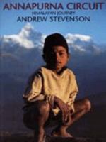 National Geographic Annapurna Circuit: Himalayan Journey 0094789800 Book Cover