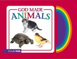 God Made Animals 0310978602 Book Cover