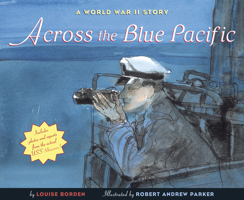 Across the Blue Pacific: A World War II Story 0618339221 Book Cover