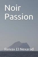 Noir Passion 1091448698 Book Cover