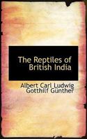 The Reptiles of British India 1296388220 Book Cover