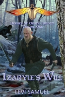 Izaryle's Will (1) 1732147124 Book Cover