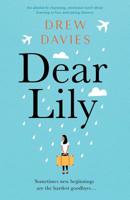 Dear Lily: An absolutely charming, emotional novel about learning to love and taking chances 1786817284 Book Cover
