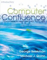 Computer Confluence Introductory (7th Edition) 0131525301 Book Cover