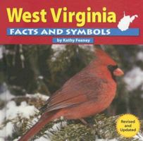 West Virginia Facts and Symbols (The States and Their Symbols) 0736805281 Book Cover