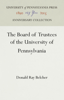 The Board of Trustees of the University of Pennsylvania 1512821780 Book Cover
